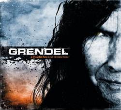 Grendel (FIN) : A Change Through Destruction